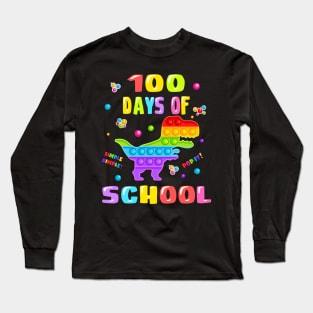 Happy 100 Days Of School And Still Poppin It 100th Day T rex Long Sleeve T-Shirt